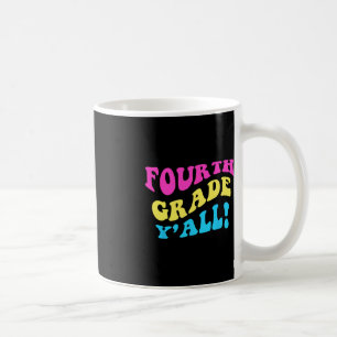 Cute Fourth Grade Teacher 4th Grade Student Back t Coffee Mug