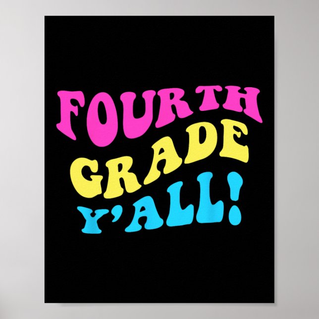Cute Fourth Grade Teacher 4th Grade Student Back t Poster (Front)