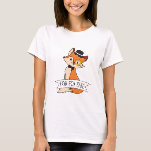 Cute Fox Clipart Oh For Fox Sake Epic Sarcastic T-Shirt