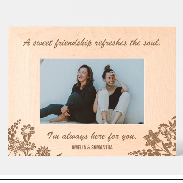 Cute Friends quote Flowers Engraved Wood Frame (Creator Uploaded)
