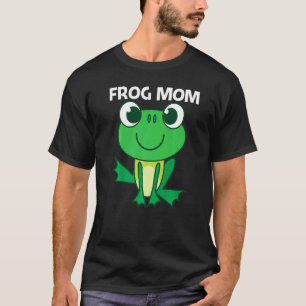 Cute Frog For Mum Women Forest Zoo Pet Animal Catc T-Shirt