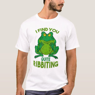 Cute Frog I Find You Quite Ribbiting Funny Graphic T-Shirt