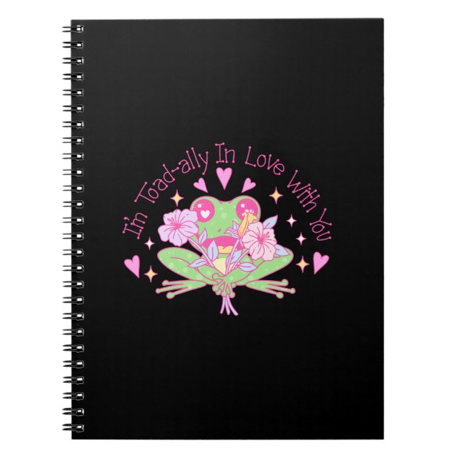 Cute Frog - I'm Totally In Love With You Notebook (Front)