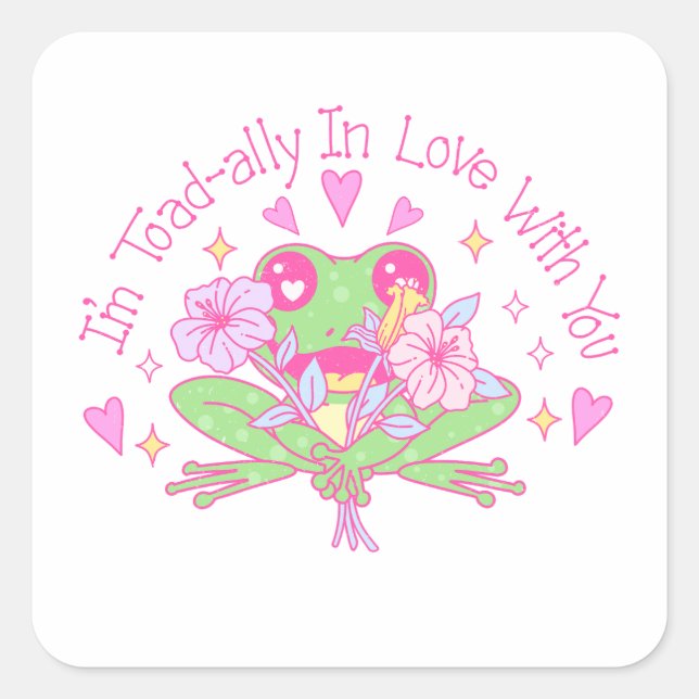 Cute Frog - I'm Totally In Love With You Square Sticker (Front)
