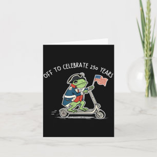 Cute Frog Off To Celebrate 250 Years Anniversary Card