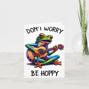 Cute Frog Playing A Guitar Dont Worry Be Hoppy _2 Card