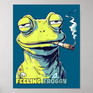 Cute Frog Smoking Cigarette Funny Froggy Poster