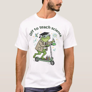 Cute Frog Teacher Science Humour Classroom Fun Quo T-Shirt