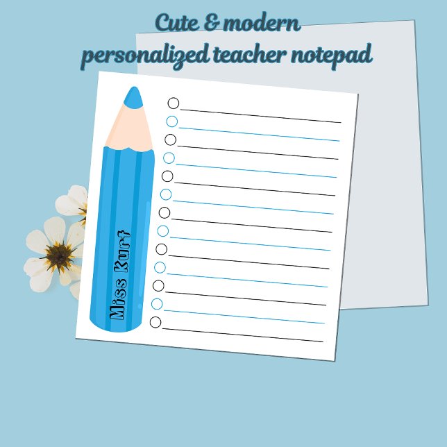 Cute Fun Blue Pencil Lined Personalised Teacher Notepad (Modern Chic Fun Blue Pencil Personalized Teacher Appreciation Notepads)