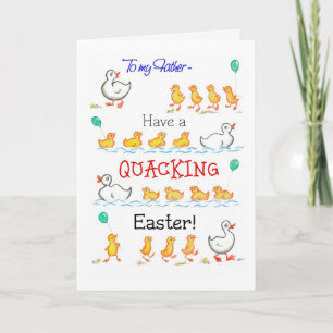 Cute Fun Ducklings Quacking Easter, for Father Holiday Card