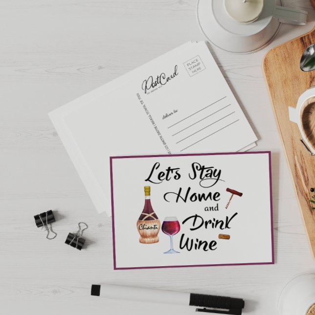 Cute Fun Stay Home Drink Wine Postcard (Creator Uploaded)