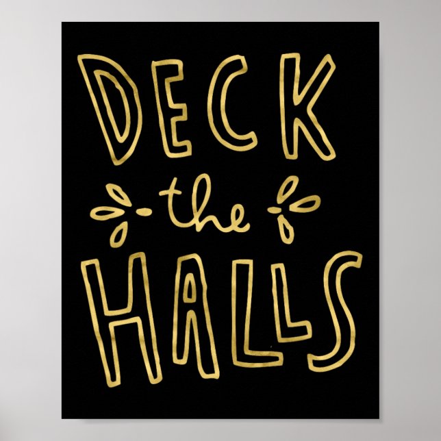 Cute Funny &amp; Unique Christmas Deck The Halls & Poster (Front)