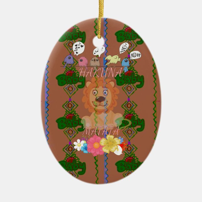 Cute funny Baby Lion King Hakuna Matata latest edg Ceramic Ornament (Front)