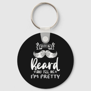 Cute Funny Beard Quote Gift For Bearded Men And Lo Key Ring