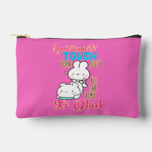 Cute Funny Bunny I Just Want To Touch Your Butt Accessory Pouch