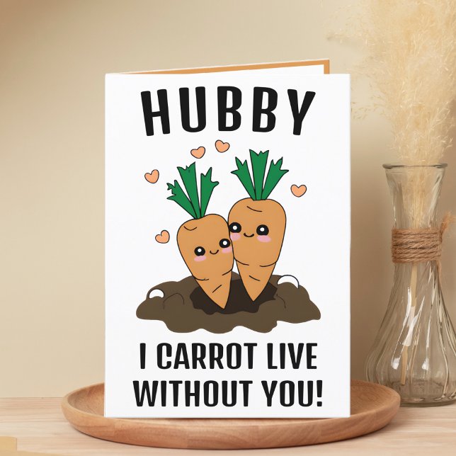 Cute Funny Carrot Pun Husband Happy Birthday Thank You Card (cute funny carrot birthday card for husband)