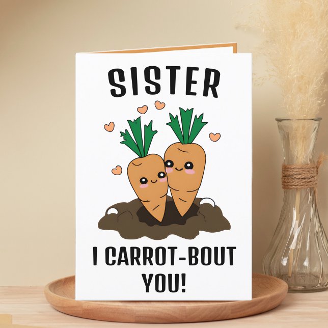Cute Funny Carrot Pun Sister Happy Birthday Thank You Card (funny carrot birthday card for sister)
