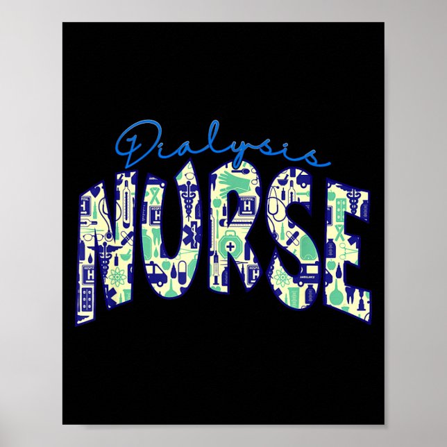 Cute Funny Dialysis Nurse Nephrology Nursing Poster (Front)