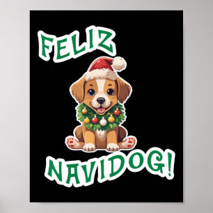 Cute Funny Feliz Navidad Navidog Dog Lover Christm Poster