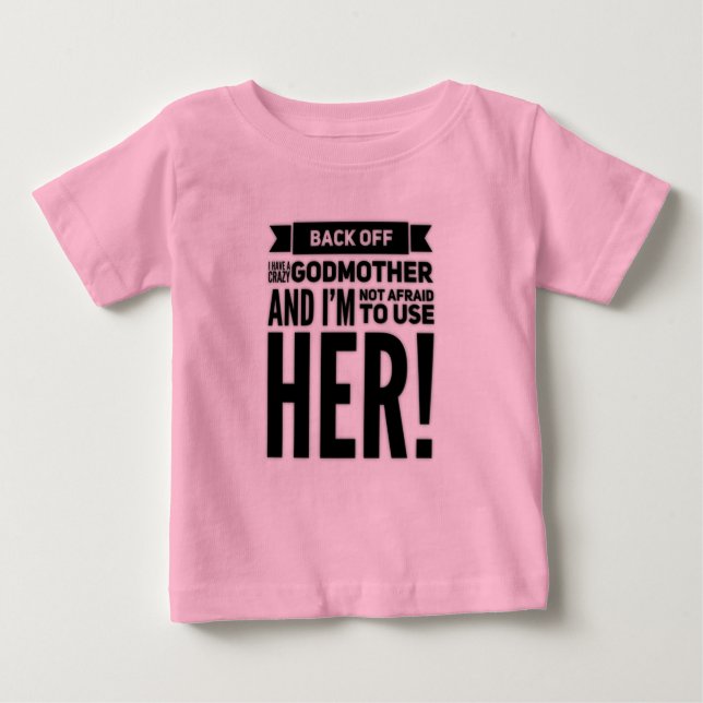 Cute Funny Godmother Saying Baby T-Shirt (Front)