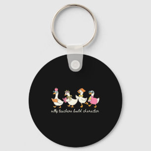 Cute Funny Goose Silly Teachers Build Character Bo Key Ring