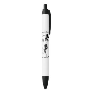 Cute Funny Great Dane Dog Quote  Spoiled Pet Humou Black Ink Pen