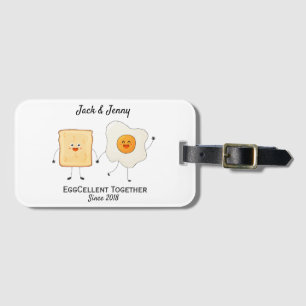Cute Funny Happy Toast Eggcelent Together      Luggage Tag