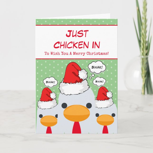 Cute Funny Just Chicken In Merry Christmas Holiday Card (Front)
