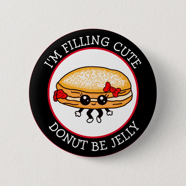 Cute Funny Kawaii Style Jelly Doughnut Puns Button (Front)