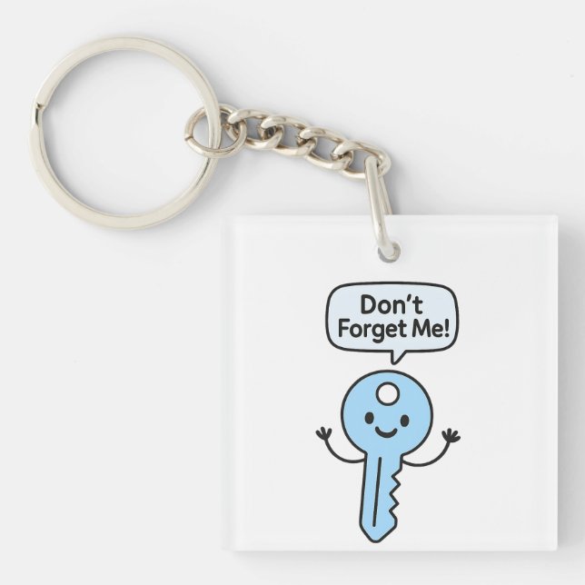 Cute Funny Keychain – “Don’t Forget Me!” Cartoon (Front)
