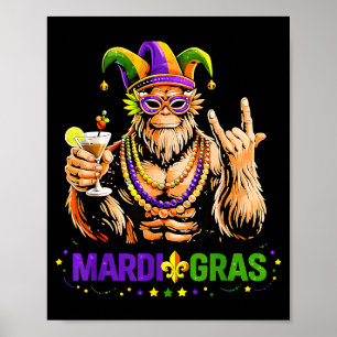 Cute Funny Mardi Gras Bigfoot Sasquatch Poster