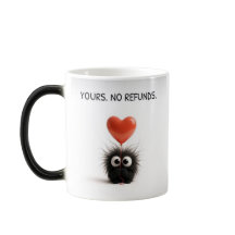 Cute Funny Monster Mug – Yours No Refunds Gift Cup