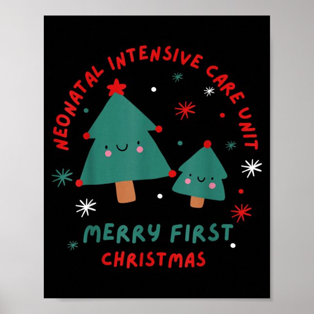 Cute Funny Nicu Merry First Christmas Nurse Crew S Poster (Front)