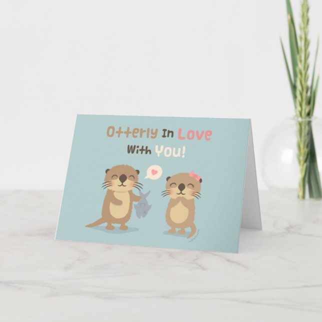 Cute Funny Otterly in Love With You Otter Pun Card (Front)