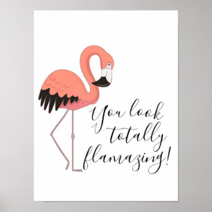 Cute Funny Pink Flamingo Totally Flamazing Poster