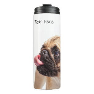 Cute & Funny Pug custom text tumbler