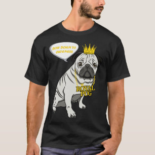 Cute Funny Pug King - Royal Pug - Bow down to cute T-Shirt