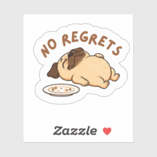 cute funny pug sticker "No regrets"
