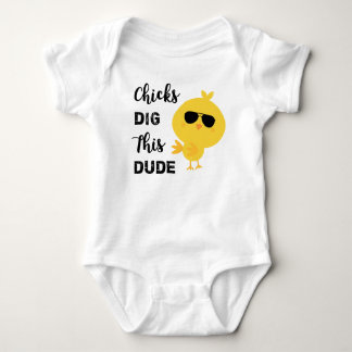 Cute & Funny Quote Baby Boys Chicks Dig This Dude Bodysuit