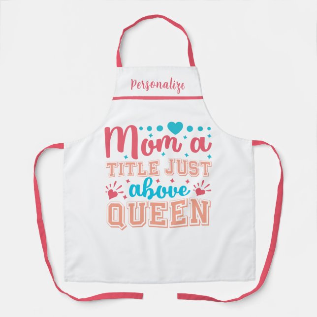 Cute Funny Quote Gift for Mum Kitchen Apron (Front)