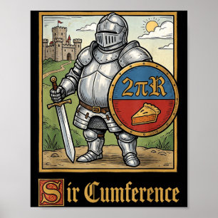 Cute Funny Sir Cumference Mediaeval Knight Poster
