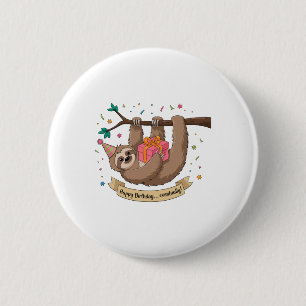 Cute Funny Sloth Happy Birthday 6 Cm Round Badge