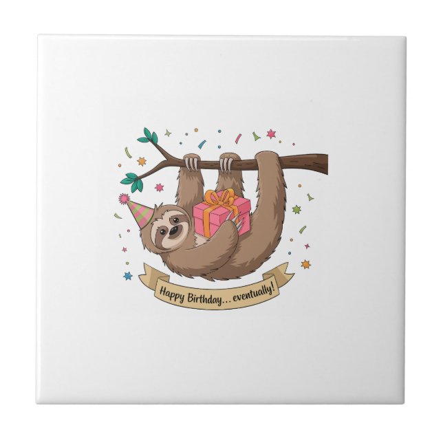 Cute Funny Sloth Happy Birthday Ceramic Tile (Front)