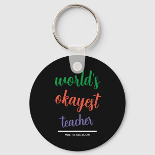 Cute funny teacher appreciation  key ring