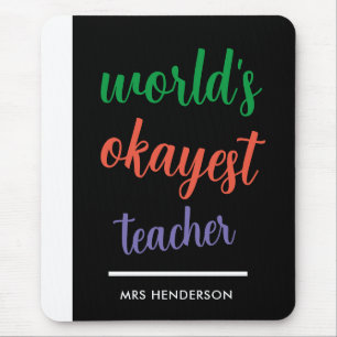 Cute funny teacher appreciation  mouse pad