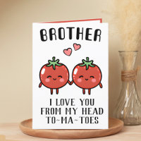Cute Funny Tomato Pun Brother Happy Birthday