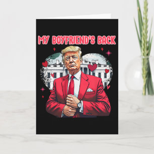 Cute Funny Trump Valentine My Boyfriend's Ck White Card