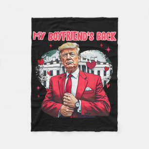 Cute Funny Trump Valentine My Boyfriend's Ck White Fleece Blanket