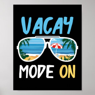 Cute Funny Vacay Mode On Summer Family Vacation Poster