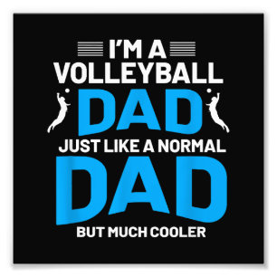 Cute Funny Volleyball Gift For Dads and Men Photo Print